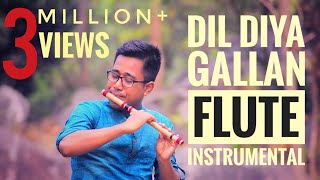 Dil Diya Gallan | Tiger Zinda Hai | Flute Instrumental chords