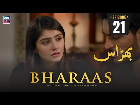 Bharaas Episode 21