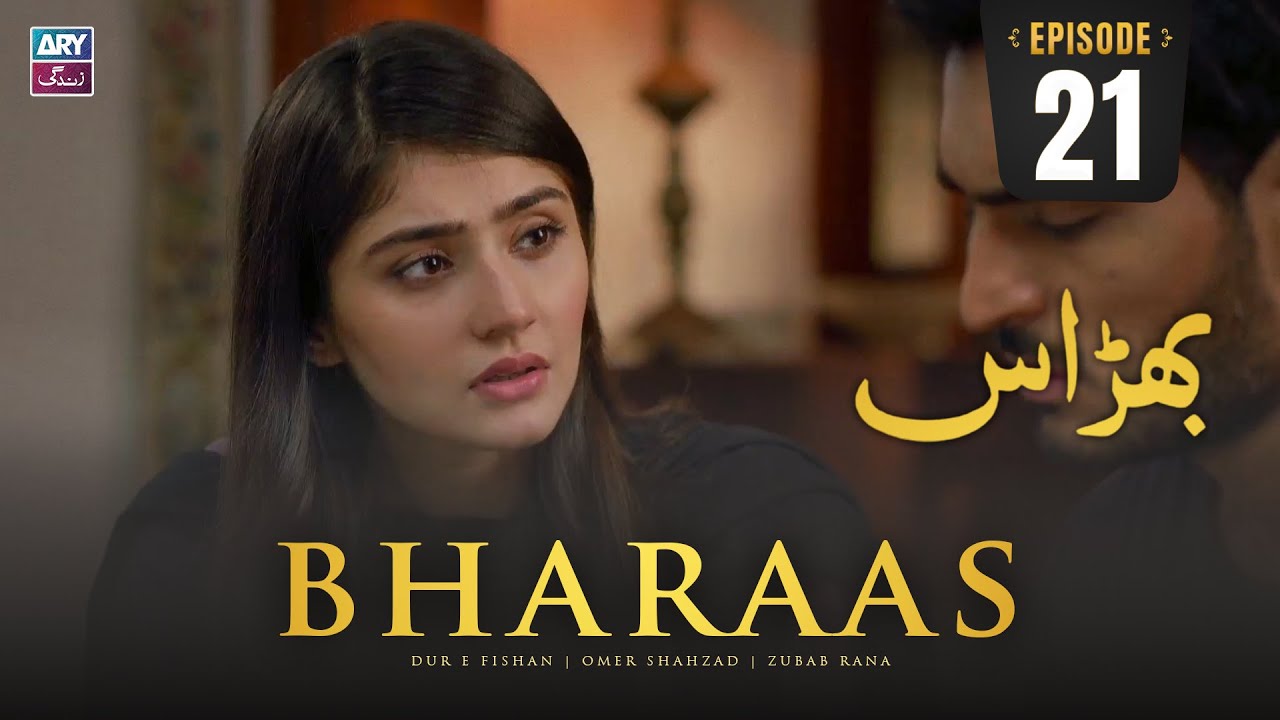 Bharaas Episode 21