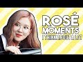 blackpink rosé moments i think about a lot