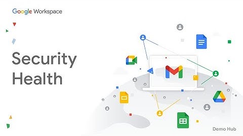 Google Workspace - Security Health