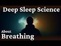 The Science of Breathing | Fall Asleep with Calm Relaxation
