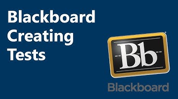 Blackboard Test Creation Basics