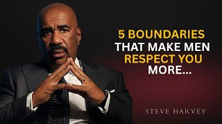 5 Boundaries That Instantly Make Men Respect You | Steve Harvey's Powerful Advice