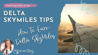 How to Earn Delta SkyMiles