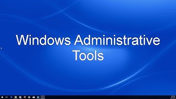 Windows Administrative Tools