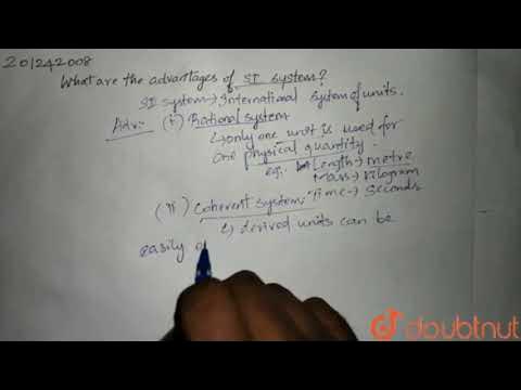 What are the advantages of SI system? | Class 11 Physics | Doubtnut ...