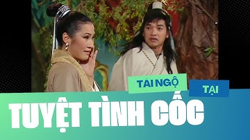 Cùng cười hở 10 cái răng khi xem vở hài kịch Tái Ngộ Tại Tuyệt Tình Cốc với sự góp mặt của Hồng Đào