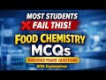 Food Chemistry MCQs 🔥 | Previous Years Questions | Food Analyst Exam