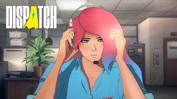 BECOMING A DISPATCHER FOR A GROUP OF REFORMED SUPERVILLAINS!? | Dispatch Demo
