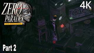 Zero Parades For Dead Spies Full Gameplay Walkthrough Part 2 | 4K No Commentary