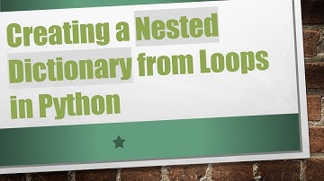 Creating a Nested Dictionary from Loops in Python