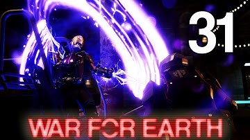 [31] War For Earth (Let