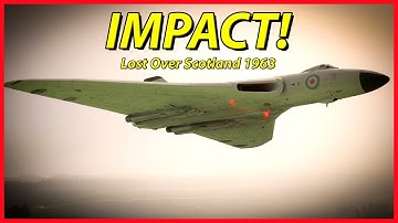 Lost Over Scotland - The Tragedy of Vulcan XH477
