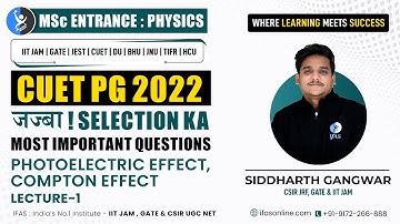 CUET PG 2022 Physics Most Expected Questions & Answers: Photoelectric Effect & Compton Effect