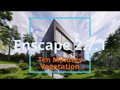 Learn How To Build Outdoor Vegetation In 10min | Enscape 2.7.1 Tutorial