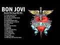 The Best Of Bon Jovi - Bon Jovi Greatest Hits Full Album