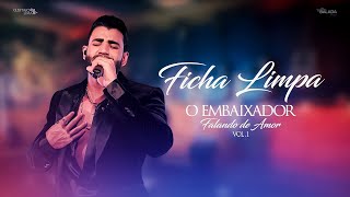 Gusttavo Lima - Ficha Limpa (Letra/Lyrics) | Music Plus