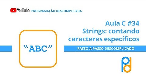 Linguagem C | Aula 34 - Strings: contando os caracteres