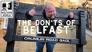 Belfast: The Don'ts of Visiting Belfast, Northern Ireland screenshot 2