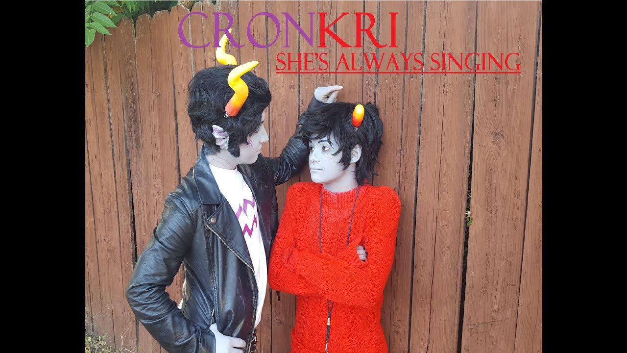 Cronkri cmv- she's always singing