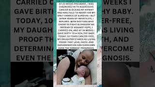 A Miracle Against All Odds: Cancer at 20 Weeks, Motherhood at 34