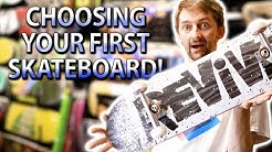 CHOOSING YOUR FIRST SKATEBOARD | SKATE SHOP EDITION