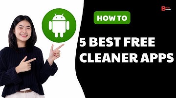 5 Best Free Cleaner Apps For Android 🔥
