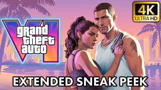 Grand Theft Auto VI - Extended Sneak Peek (4K - No Commentary)