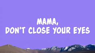 Mama, Don't Close Your Eyes - Bjorn Bonebreaker (Lyrics)