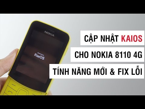 #1 Cập nhật KaiOS cho Nokia 8110 4G: Nhiều tính năng mới và sửa lỗi | Điện Thoại Vui Mới Nhất