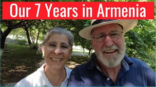 Our 7 Years living in Armenia