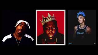 说唱三缺一2Pac & The Notorious B.i.g. & Xtentacion & Prod By Yuan 袁鹏
