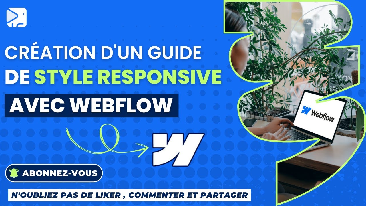 Création d'un Guide de Style Responsive avec Webflow - YouTube