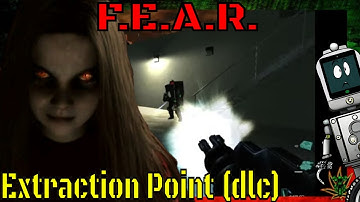 BEB0 Plays:  F.E.A.R. Extraction Point (dlc)