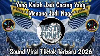 Yang Kalah Jadi Cacing Yang Menang Jadi Naga Viral Tiktok Terbaru 2026  Lagu Persija Vs Persib 