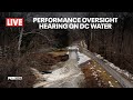 LIVE: Performance Oversight Hearing on DC Water