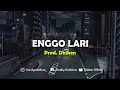 Lagu ambon  enggo lari