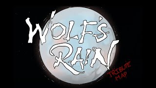 Wolfs Rain- Tribute Map (Complete)