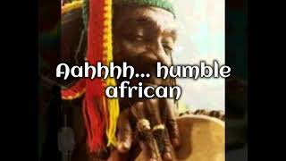 Culture- Humble African(Lyrics)