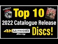 Top 10 Best Catalogue Release 4K Blu-ray Discs of 2022!
