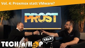 TECH/n/HOP TALK! Vol. 4 – Proxmox statt VMware