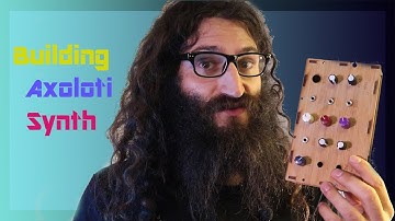 Building An Axoloti Synthesizer