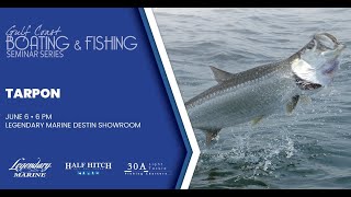 Gulf Coast Boating & Fishing Seminar: Tarpon