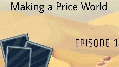 Making a Price World | Episode 1 (Pixel Worlds)