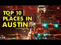 Top 10 places in austin  scott and yanling