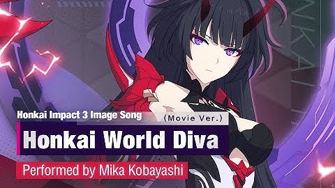 Houkai Sekai no Utahime (Honkai World Diva, movie ver.)