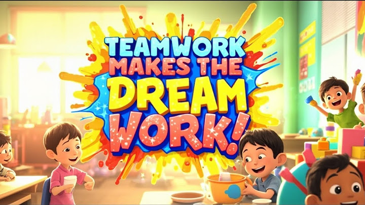🎵 Teamwork Makes the Dream Work | Kids Song About Leadership, Teamwork & Friendship