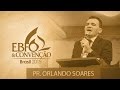 EBFO 2015: Pr. Orlando Soares | Sábado: Tarde