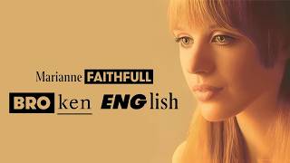BROKEN ENGLISH: MARIANNE FAITHFULL Bande-annonce